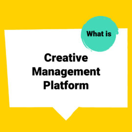 what is a creative management platform featured image