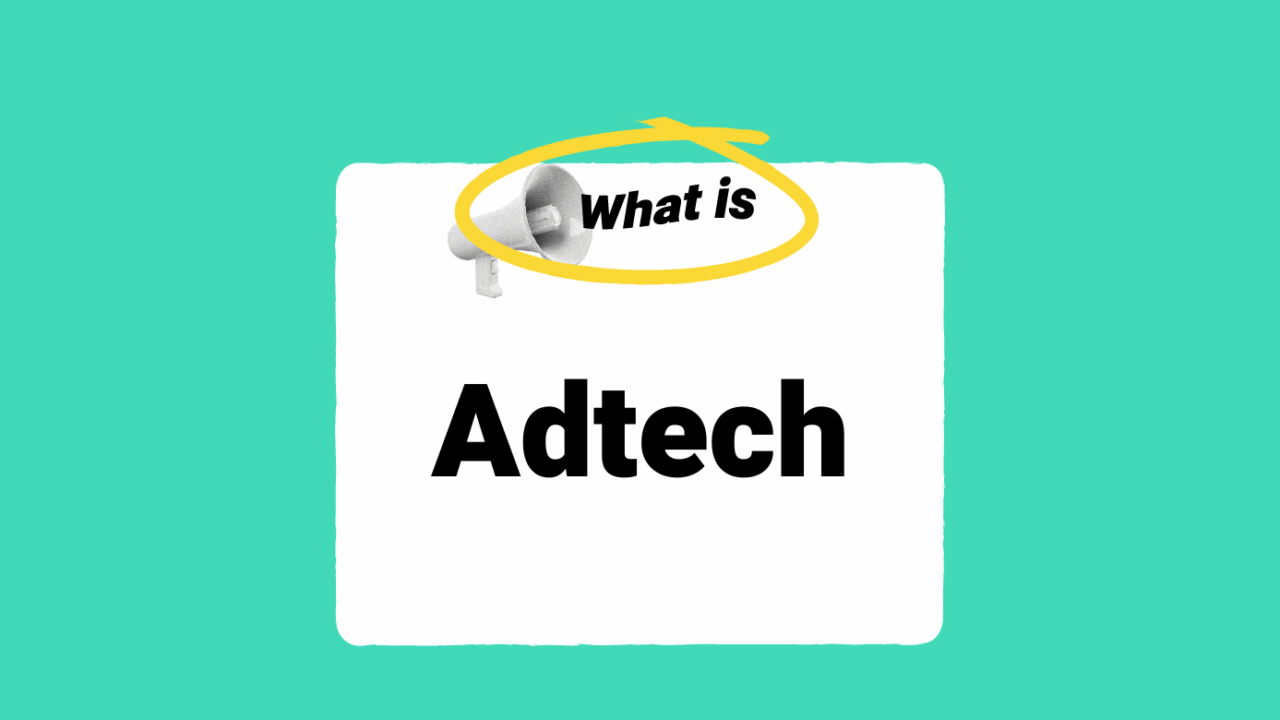What is Adtech