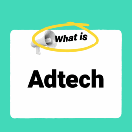 What is Adtech